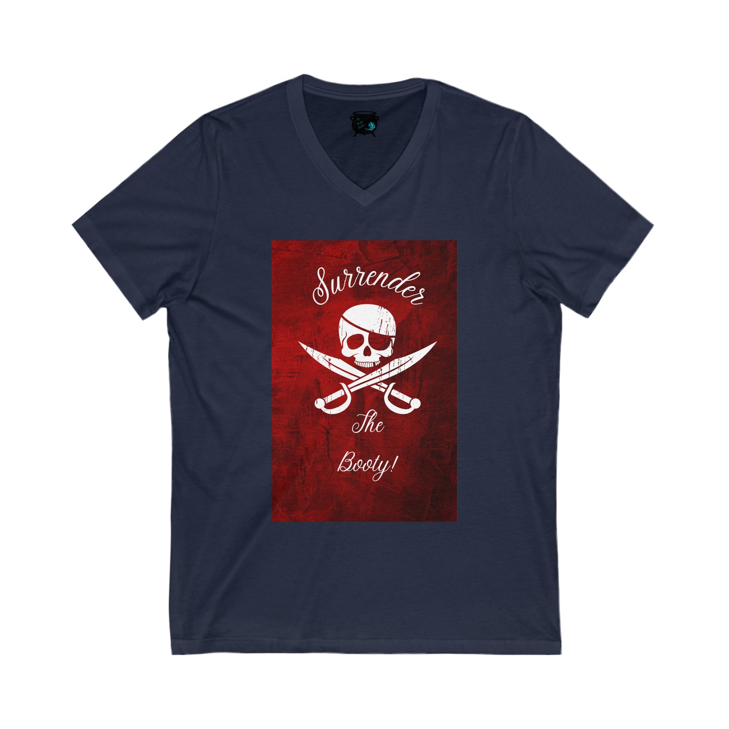 Surrender the Booty Pirate Unisex Jersey Short Sleeve V-Neck Tee