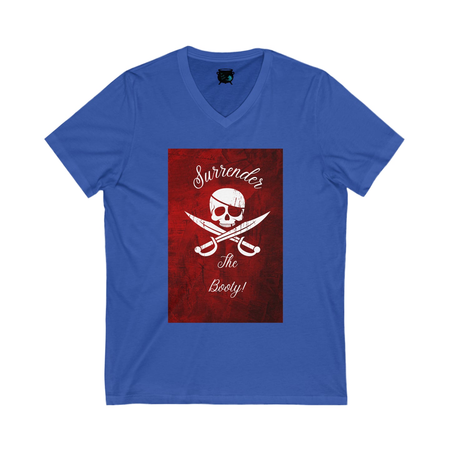 Surrender the Booty Pirate Unisex Jersey Short Sleeve V-Neck Tee