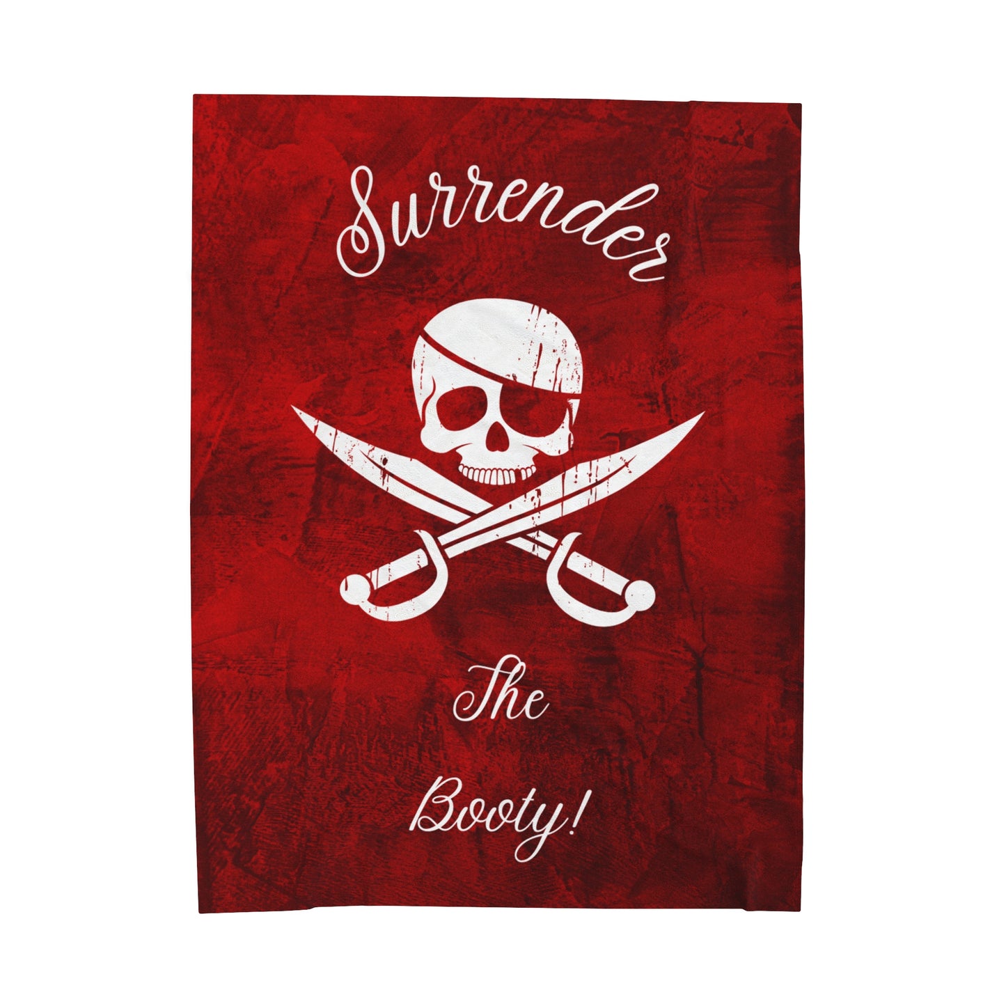 Surrender the Booty Pirate Velveteen Plush Blanket