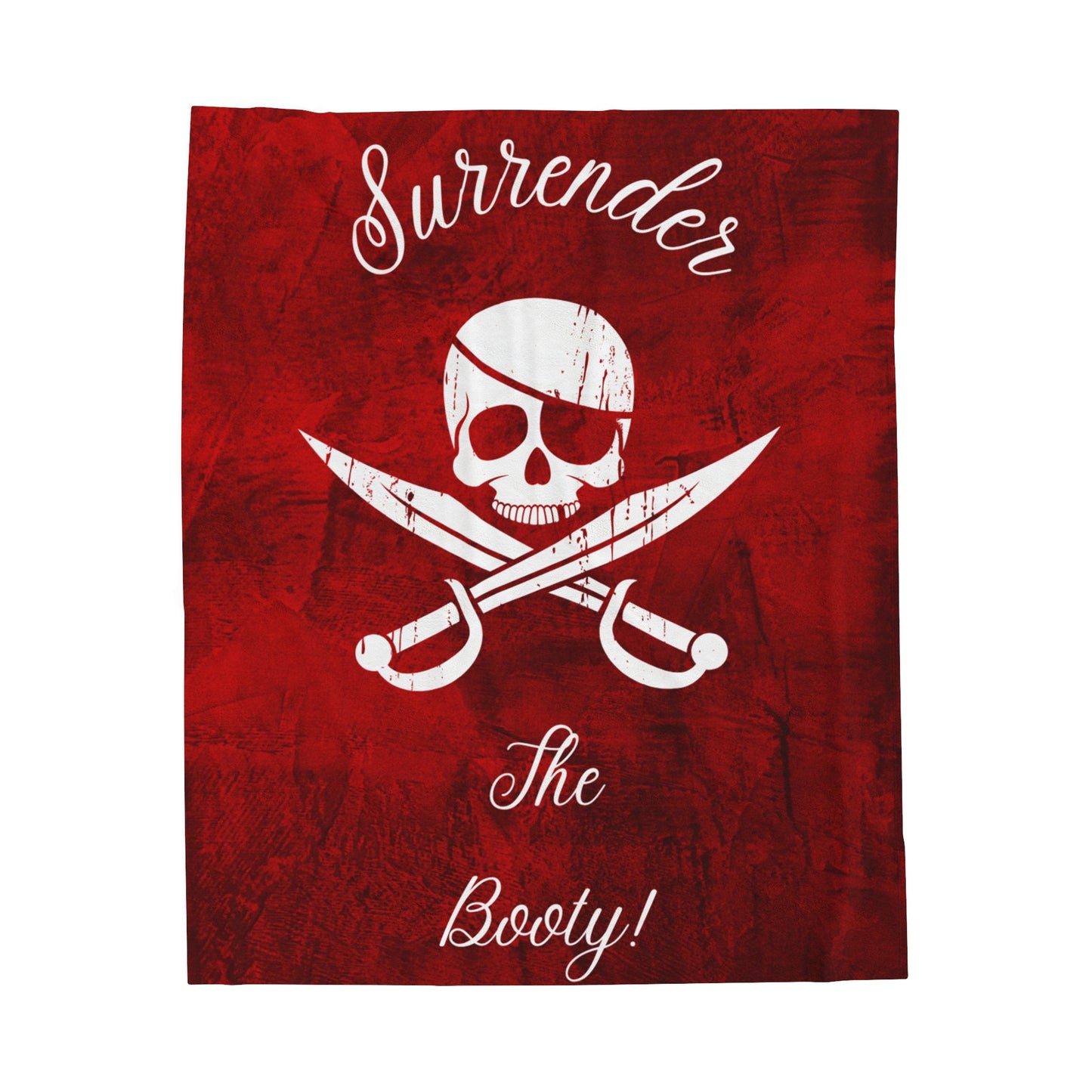 Surrender the Booty Pirate Velveteen Plush Blanket