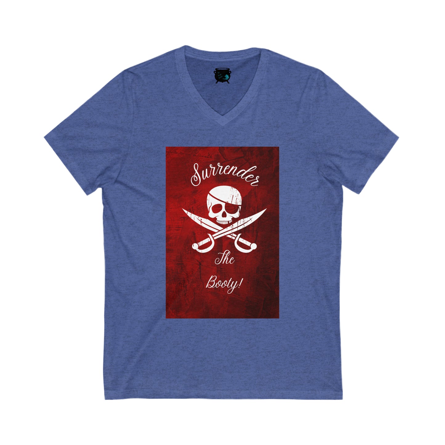 Surrender the Booty Pirate Unisex Jersey Short Sleeve V-Neck Tee