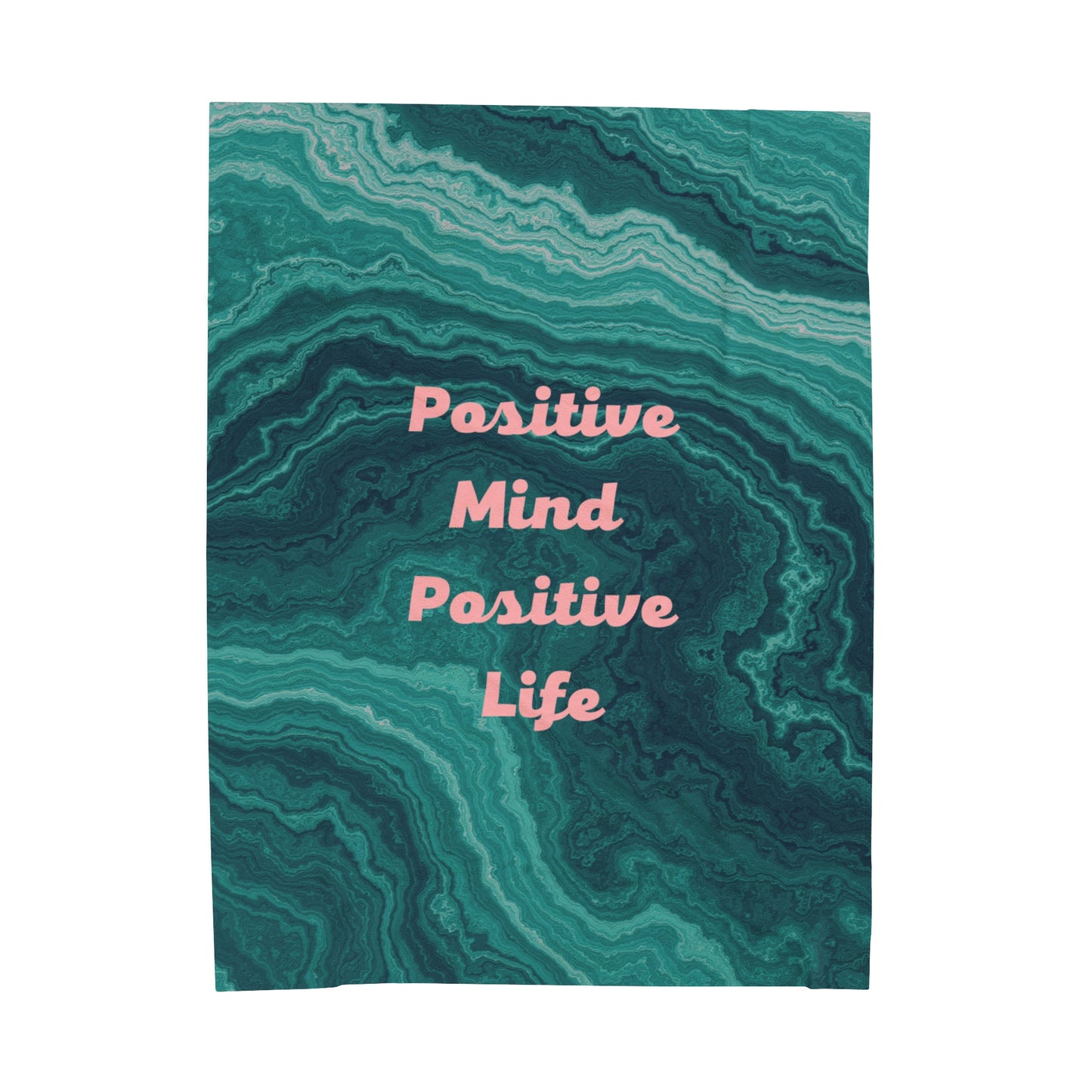 Positive Mind Positive Life Velveteen Plush Blanket