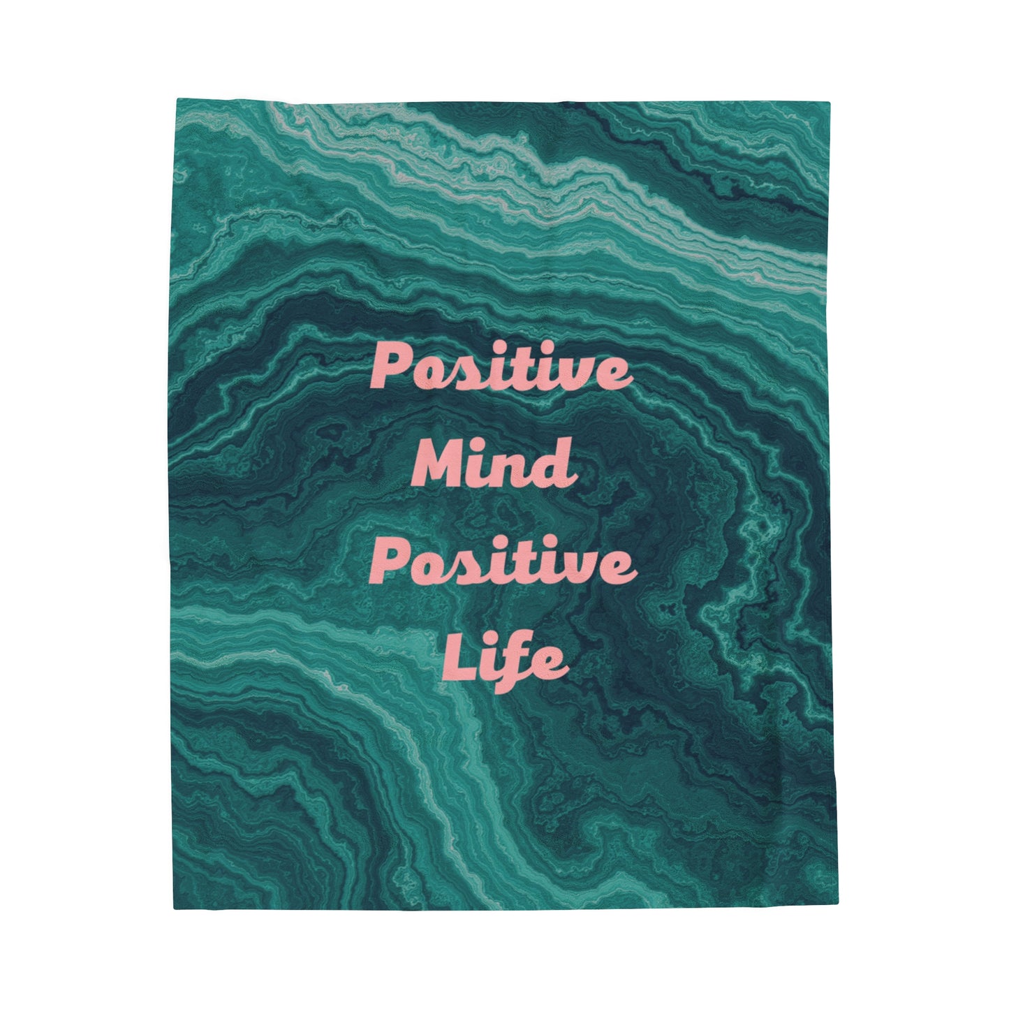 Positive Mind Positive Life Velveteen Plush Blanket